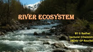 RIVER ECOSYSTEM EVS UNIT 3 PART  8 [upl. by Gamaliel]