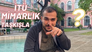 2023 YILINDA MİMARLIK OKUNUR MU  İTÜ MİMARLIK  TAŞKIŞLA [upl. by Dumond]