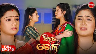 Sinduur Khella  ସିନ୍ଦୁର ଖେଳ  Full Episode  245  Odia Mega Serial on Sidharth TV 8pm [upl. by Grounds]