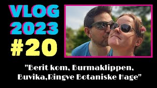 VLOG2023 20 Berit kommer Burmaklippen BuvikaRingve Botaniske Hage [upl. by Blaseio]