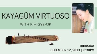 The Kayagŭm Virtuoso Kim GyeOk [upl. by Herby]