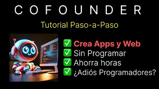 Cofounder AI en Español Desarrolla Más Rápido y Mejor con CoFounder AI El Futuro del Desarrollo [upl. by Utica]