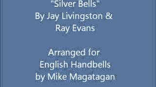 quotSilver Bellsquot for English Handbells [upl. by Rodina]