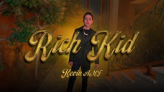 Rich Kid  Kevin AMF Video Oficial [upl. by Yadrahs]