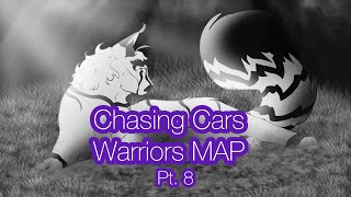 ⁠”Chasing Cars” Warrior MAP Pt8 for FuzzyBeeDraws ft Bumblestripe [upl. by Athiste]