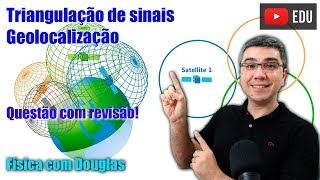 Triangulação de sinalde antenas  Questão com revisão ENEM [upl. by Conchita]