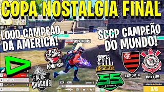 COPA NOSTALGIA  NO ULTIMO SEGUNDO CORINTHIANS RAIZ LOUD RAIZ B4 SANTOS BD FREE FIRE RAIZ [upl. by Lyndy108]