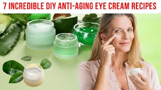 7 Incredible DIY AntiAging Eye Cream Recipes [upl. by Balling]