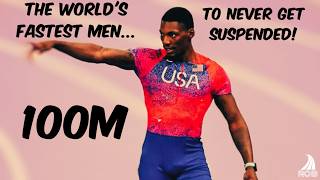 The FASTEST 100M men to NEVER get SUSPENDED  An HONEST list of the world’s FASTEST men [upl. by Kired]