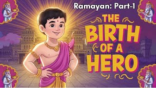 Ramayan for Children The Birth of a Hero in Ayodhya [upl. by Ainiger683]