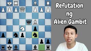 Refutation ng Alein Gambit chess [upl. by Eceinal]