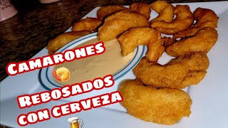 Camarones🍤 Rebosados con cerveza🍻 receta facil [upl. by Dituri]