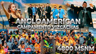 RIO BAND  ANGLOAMERICAN CAMPAMENTO VIZCACHAS  DÍA 1 SHOW PARA MINERAS FIESTA ESPECTACULO [upl. by Barabbas]