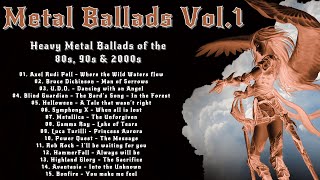 Metal Ballads│Heavy Metal Ballads of the ‘80s ‘90s amp 2000s  Vol1│Heavy Metal Ballads│Heavy Metal [upl. by Heriberto536]