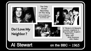 Al Stewart  Do I Love My Neighbor [upl. by Anoed]