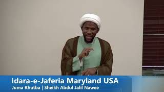 IdaraeJaferia Maryland USA  Juma Khutba 1042024  Sheikh Abdul Jalil  Weekly Friday Sermon [upl. by Anirad]