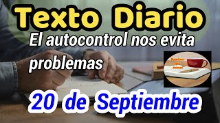 😀Texto diario Viernes 20 de septiembre de 2024❤️El autocontrol nos evita problemas🙏 [upl. by Moina164]