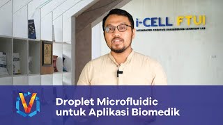 DrIng Ridho Irwansyah ST MT  Droplet Microfluidic untuk Aplikasi Biomedik [upl. by Prudence]