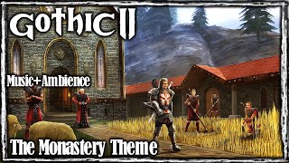 Life in a Monastery Theme  Gothic 2  Music and Ambience World [upl. by Hannad]