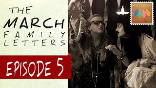 The Witch’s Curse Part 1  The March Family Letters  Ep 5 [upl. by Arber]