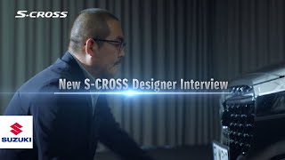 SCROSS  Designer Interview  Suzuki [upl. by Kimbra]