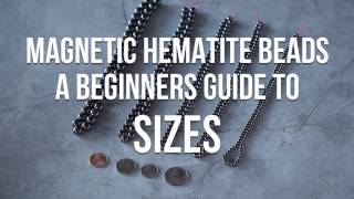 Magnetic Hematite Beads  A Beginners Guide [upl. by Ferullo]