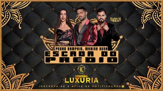 PEDRO SAMPAIO Marina Sena  Escada do Prédio  VERSÃO LUXÚRIA  KarnyX no Beat [upl. by Jeunesse]