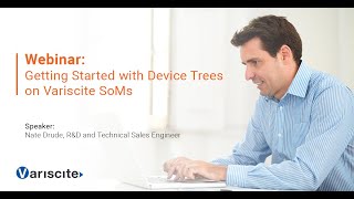 Webinar Getting Started with Device Trees on Variscite SoMs​ [upl. by Beryl489]