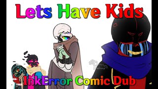 Lets Have Kids  InkError Comic Dub [upl. by Ahsinet]