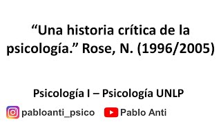 Video resumen “Una historia crítica de la psicología” Rose N 19962005 [upl. by Asaph473]