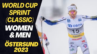 SPRINT classic Women amp Men Östersund 2023 World Cup Cross Country Skiing 20231209 [upl. by Nahk595]