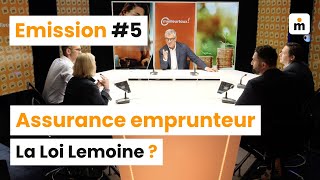 Assurance emprunteur  La Loi Lemoine [upl. by Sualkcin]