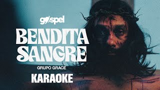 Grupo Grace  Bendita Sangre Karaoke [upl. by Ahsielat684]