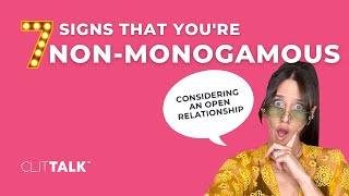 7 Signs That Non Monogamy or an Open Relationship Might be Right for You [upl. by Elehcar310]