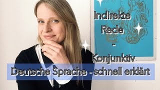 Die indirekte Rede  Der Konjunktiv [upl. by Rendrag]