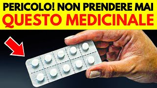 5 FARMACI CHE I MEDICI NON PRENDONO MAI MA TU PRENDI SENZA SAPERLO [upl. by Glynis]