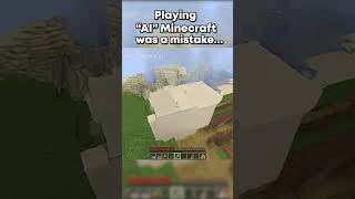 Playing quotAIquot Minecraft Was A Mistake 😳 [upl. by Servais681]