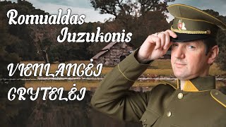 Romualdas Juzukonis  Vienlangej grytelej [upl. by Damita]