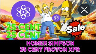 HOMER simpsonspredictions 25 CENT PROTON XPR DECODE XPR XRP PROTON CRACKED xprProton [upl. by Assenav]