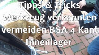 Tipps amp Tricks Werkzeug verkannten vermeiden BSA 4 Kant Innenlager Tretlager THUN ISAS Shimano [upl. by Hpseoj]