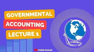 1  Governmental Accounting  Lecture 1 Cash Basis Vs Accrual Basis [upl. by Hurty]