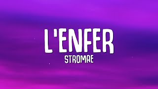 Stromae  Lenfer Paroles  Lyrics [upl. by Adena]