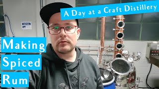 A Day at a Craft Distillery  Making Spiced Rum [upl. by Noevart]