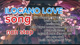 NON STOP TOP ILOCANO LOVE SONG  MOST REQUESTED SONATA TI AMIANAN ilocano song [upl. by Joana]