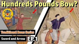 Could EmperorsArchers Use 100 Pounds Bow in the Qing Dynasty  Traditional Bows Series  EP1 [upl. by Sverre57]