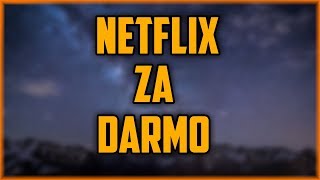 NETFLIX ZA DARMO 😲 [upl. by Eelrihs659]