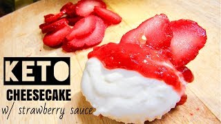 Keto Cheesecake w Strawberry Sauce No Bake 2017 [upl. by Tarsus]