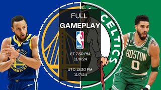 Warriors at Celtics  NBA Full Gameplay  November 6 2024 [upl. by Lydie]