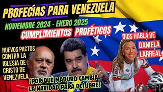 🚨🆘️ LO QUE SIGUE PROFECÍAS PARA VENEZUELA NOVIEMBRE 2024  ENERO 2025 DIOS SIGUE HABLANDO [upl. by Philo296]