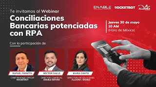 Webinar Conciliaciones bancarias potenciadas con RPA [upl. by Vivienne]